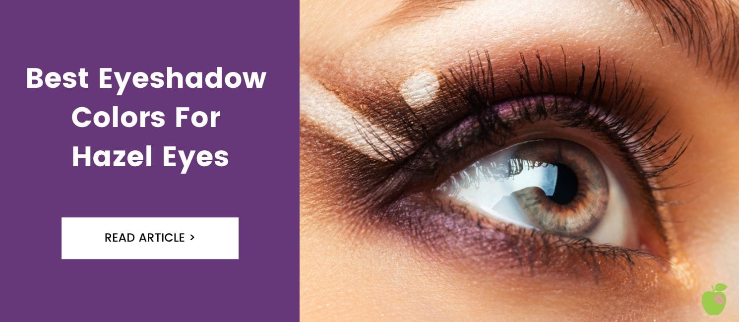 Best Eyeshadow Color for Hazel Eyes – Red Apple Lipstick, image size:1490x649