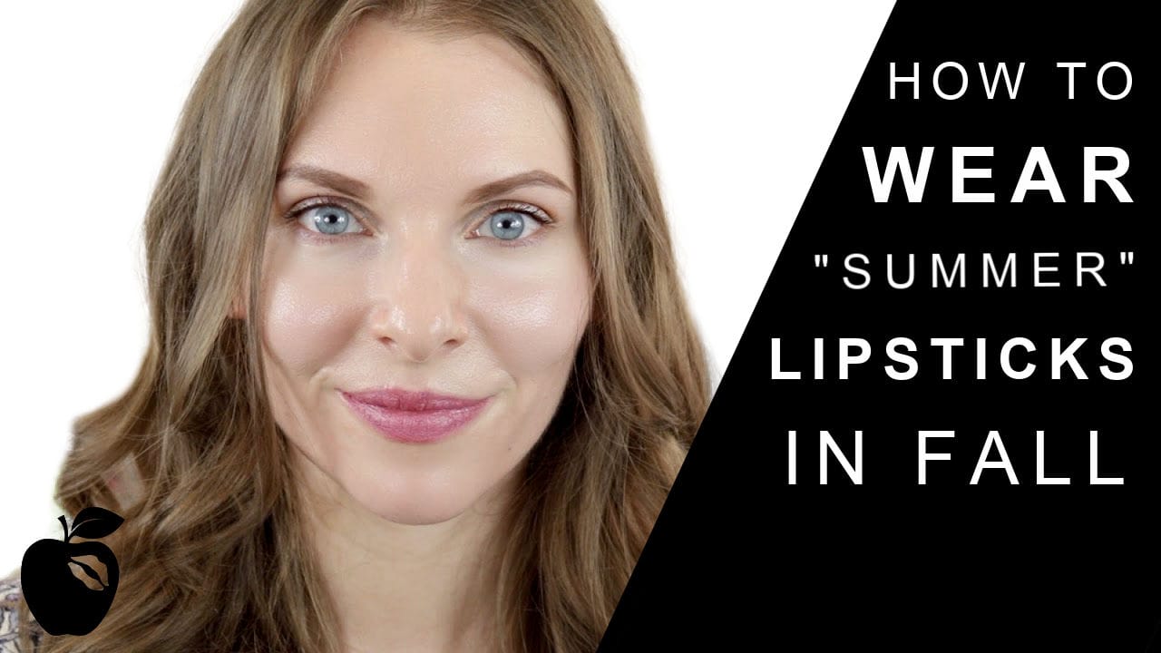 Summer Lipsticks For Fall? – How To Wear Them