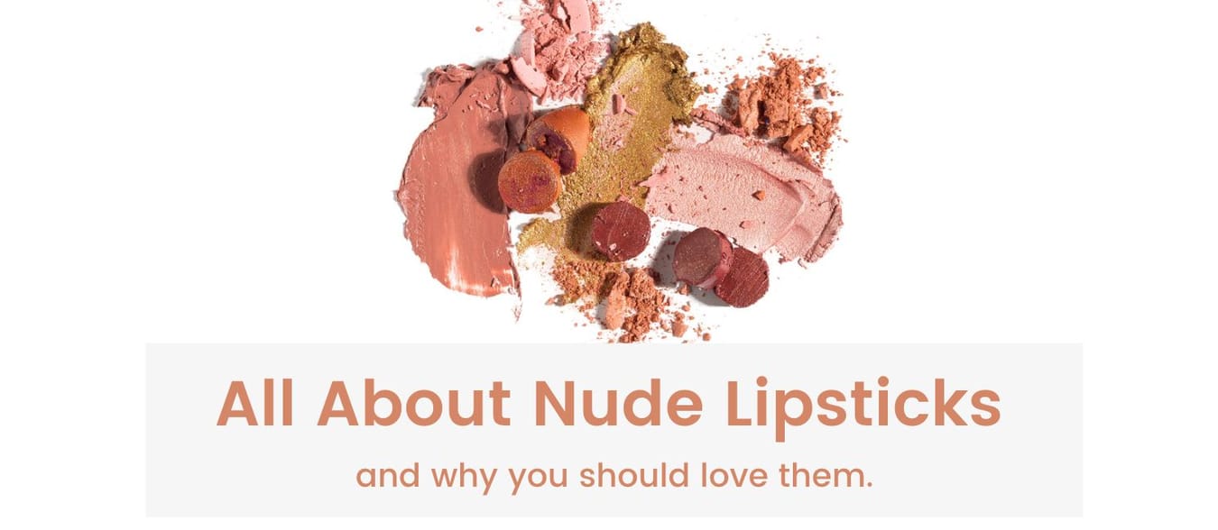 All About Nude Lipsticks & How to Wear Them